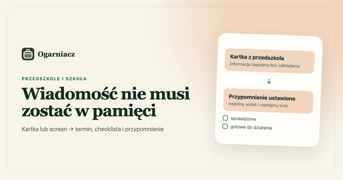 Kartka z przedszkola i wiadomość z grupy zmienione w uporządkowane wydarzenie rodzinne
